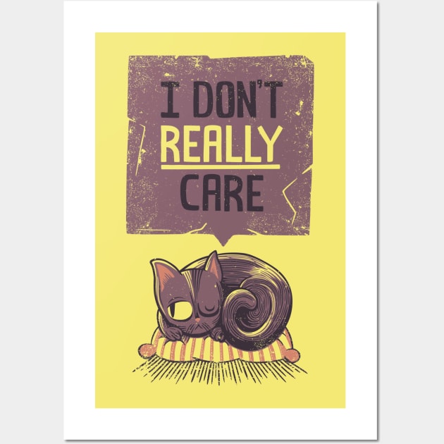 I Dont Care Cat Wall Art by Tobe_Fonseca